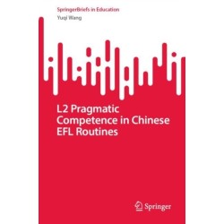 L2 Pragmatic Competence in Chinese EFL Routines