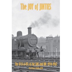 THE JOY OF JINTIES: THE 3F 0-6-0Ts of the LMS AND BR 1924 -1967