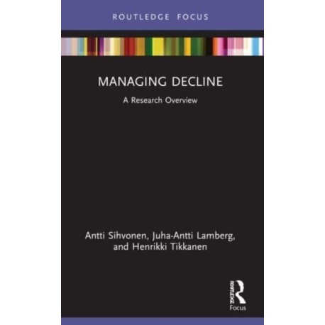 Managing Decline: A Research Overview