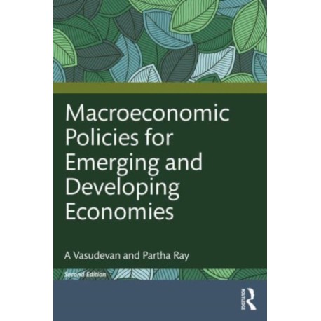 Macroeconomic Policies for Emerging and Developing Economies