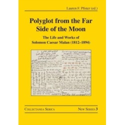 Polyglot from the Far Side of the Moon: The Life and Works of Solomon Caesar Malan (1812–1894)