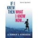 If I Knew Then What I Know Now...: A Runners Handbook