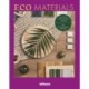 Eco Materials: Decorating with Ecological Materials
