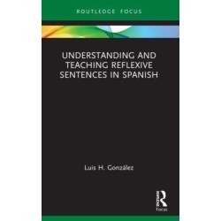 Understanding and Teaching Reflexive Sentences in Spanish
