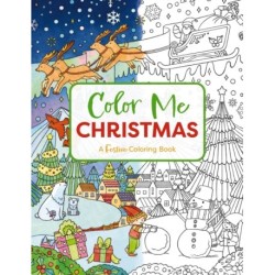 Color Me Christmas: A Festive Adult Coloring Book