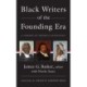 Black Writers of the Founding Era (LOA -366): A Library of America Anthology