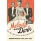 Melody in the Dark: British Musical Films, 1946–1972