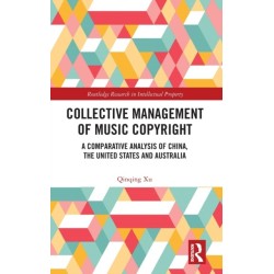 Collective Management of Music Copyright: A Comparative Analysis of China, the United States and Australia