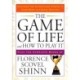 The Game of Life and How to Play it: Discover the Astonishing Power of Your Mind to Create Success Plus the Complete Books of Florence Scovel Shinn