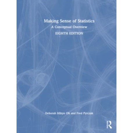 Making Sense of Statistics: A Conceptual Overview
