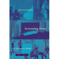 Screening Fears – On Protective Media