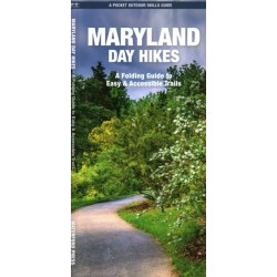 Maryland Day Hikes: A Folding Guide to Easy and Accessible Trails