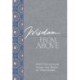 Wisdom from Above: 365 Devotions from the Book of Proverbs