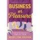 Business or Pleasure