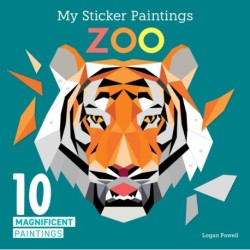 My Sticker Paintings: Zoo: 10 Magnificent Paintings