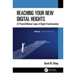 Reaching Your New Digital Heights: 32 Pivotal Mindset Leaps of Digital Transformation