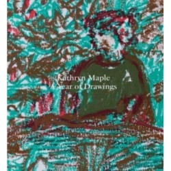 Kathryn Maple – A Year of Drawings