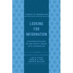 Looking for Information: Examining Research on How People Engage with Information