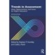 Trends in Assessment: Ideas, Opportunities, and Issues for Higher Education