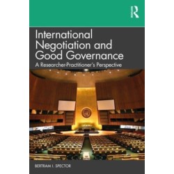 International Negotiation and Good Governance: A Researcher-Practitioner’s Perspective