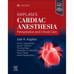 Kaplan's Cardiac Anesthesia: Perioperative and Critical Care Management
