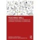 Teaching Well: Understanding Key Dynamics of Learning-Centered Classrooms