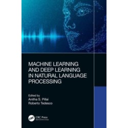 Machine Learning and Deep Learning in Natural Language Processing