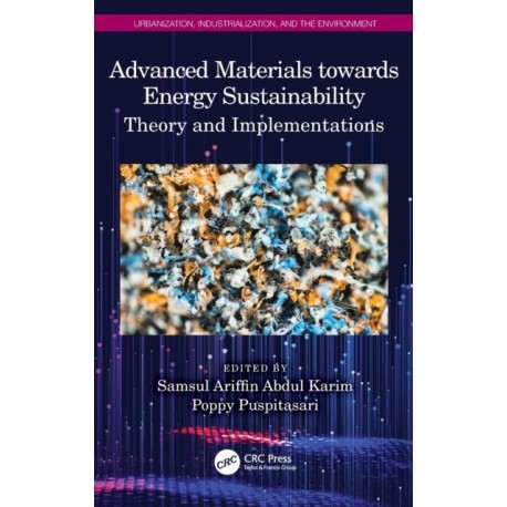 Advanced Materials towards Energy Sustainability: Theory and Implementations