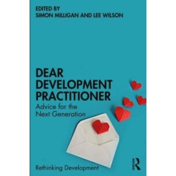 Dear Development Practitioner: Advice for the Next Generation