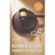 John Howard's Inside Guide to Buying and Selling Property at Auction