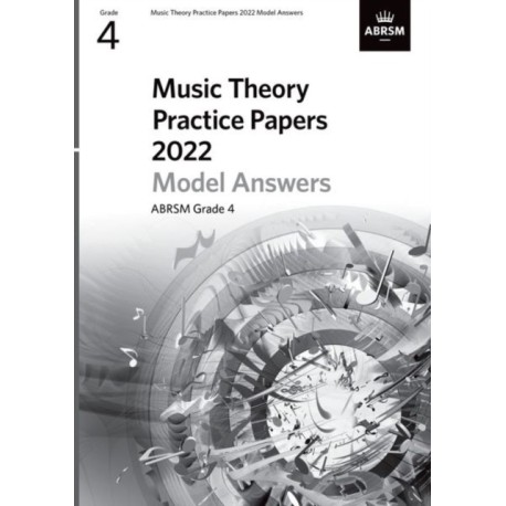Music Theory Practice Papers Model Answers 2022, ABRSM Grade 4