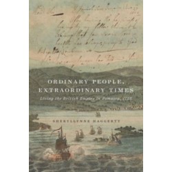 Ordinary People, Extraordinary Times: Living the British Empire in Jamaica, 1756