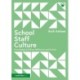 School Staff Culture: Knowledge-building, Reflection and Action