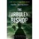 The Turbulent Bishop: A John Tedesco Cathedral Murder Mystery