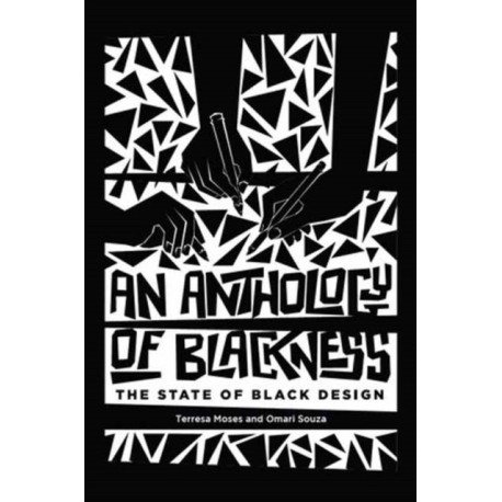 An Anthology of Blackness: The State of Black Design