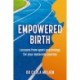 Empowered Birth: Lessons from Sport Psychology for Your Maternity Journey