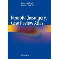 NeuroRadiosurgery: Case Review Atlas