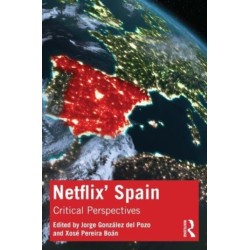 Netflix' Spain: Critical Perspectives