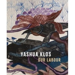 Yashua Klos: Our Labour
