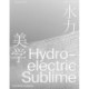 Hydroelectric Sublime