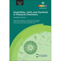 Quantities, Units and Symbols in Physical Chemistry: 4th Edition, Abridged Version