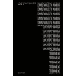 On Digital Architecture in Ten Books: Vol. 3: Books VII–X.