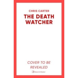 The Death Watcher: The Chilling Top Ten Sunday Times Bestseller