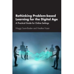 Rethinking Problem-based Learning for the Digital Age: A Practical Guide for Online Settings