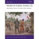 Medieval Indian Armies (2): Indo-Islamic Forces, 7th–Early 16th Centuries