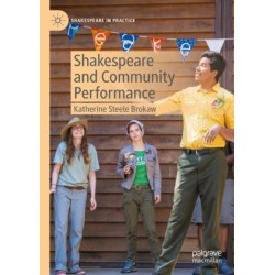 Shakespeare and Community Performance