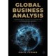 Global Business Analysis: Understanding the Role of Systemic Risk in International Business