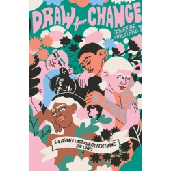 Draw for Change: Six female cartoonists redefining the lines