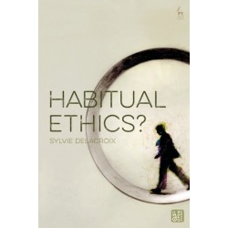 Habitual Ethics?