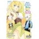 High School Prodigies Have It Easy Even in Another World!, Vol. 13 (manga)